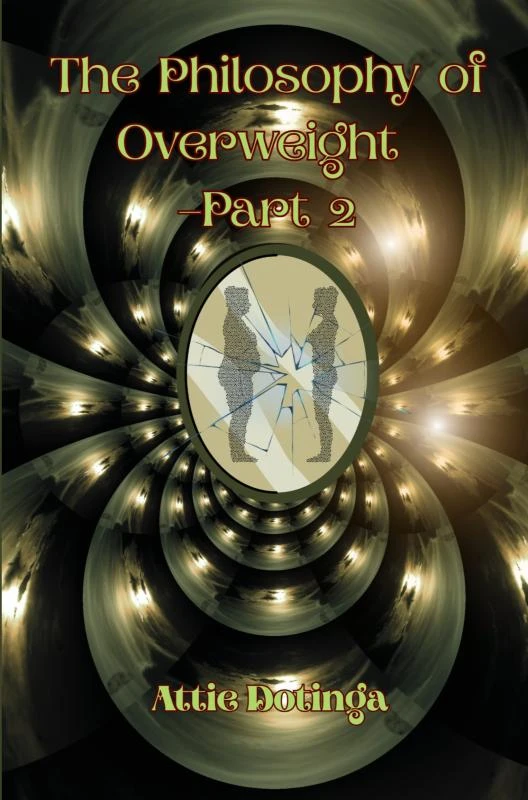 The Philosophy of Overweight 2 – Attie Dotinga – boek cover
