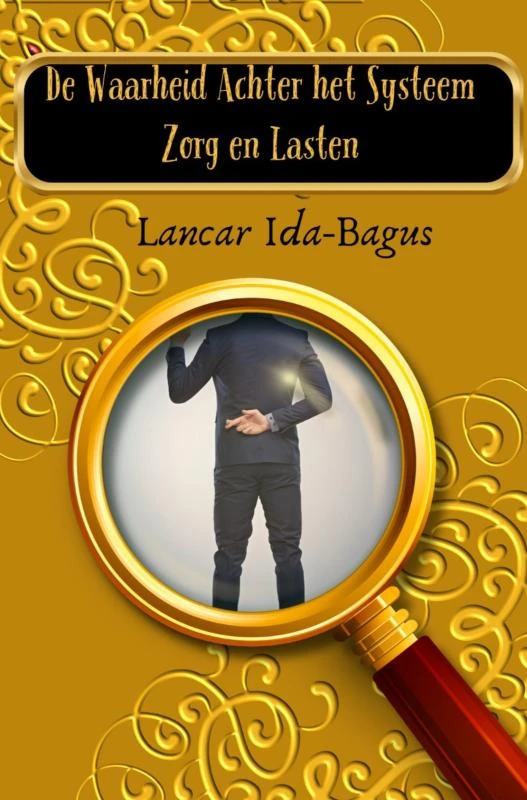 De Waarheid Achter het Systeem – Lancar Ida-Bagus – boek cover