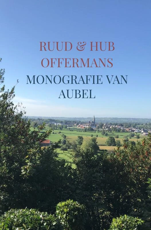 Monografie van Aubel – Ruud & Hub Offermans – boek cover