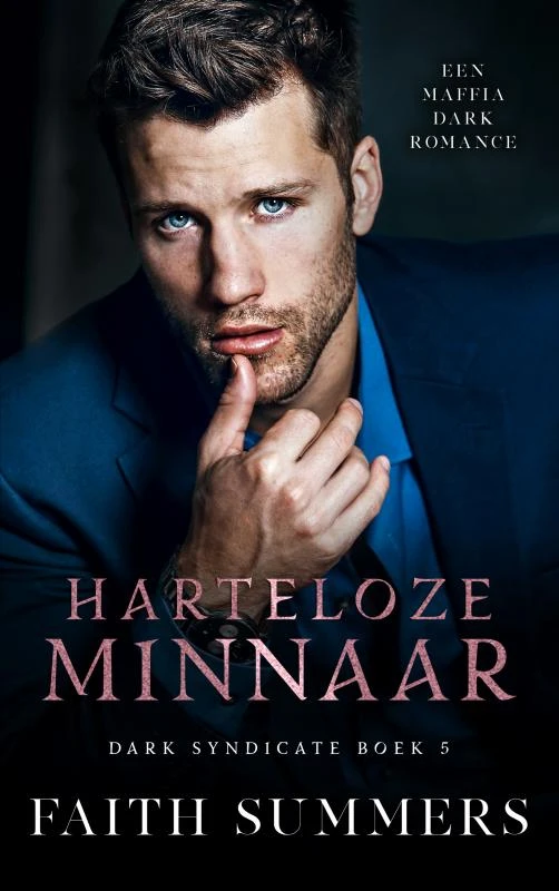 Harteloze minnaar – Faith Summers – boek cover