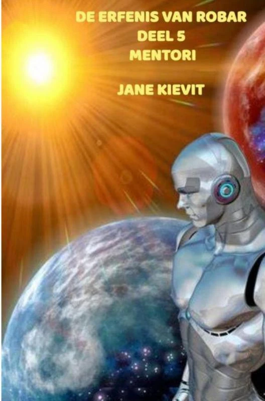 De erfenis van Robar - Deel 5 - Mentori – Jane Kievit – boek cover