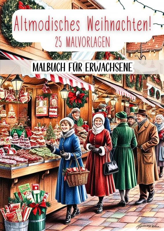 Malbuch für Erwachsene - Altmodisches Weihnachten! – boek cover