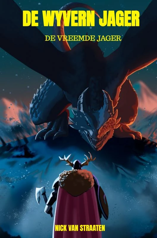De Wyvern jager – Nick Van Straaten – boek cover