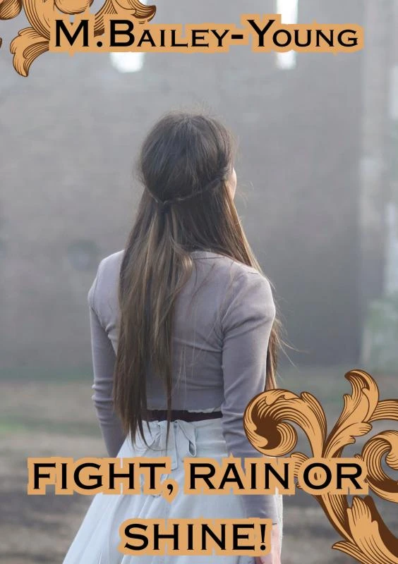 Fight Rain or Shine – M. Bailey-Young – boek cover