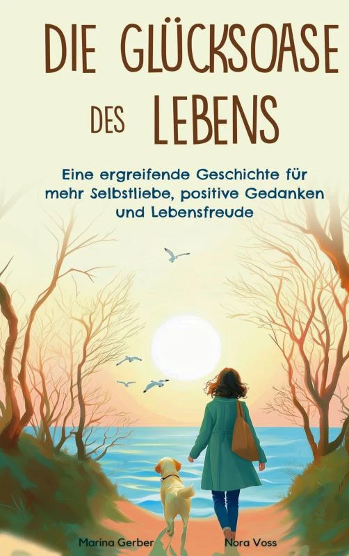 Die Glücksoase des Lebens – Marina Gerber – boek cover