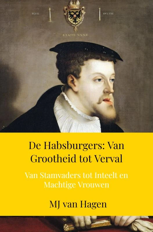 De Habsburgers: Van Grootheid tot Verval – boek cover