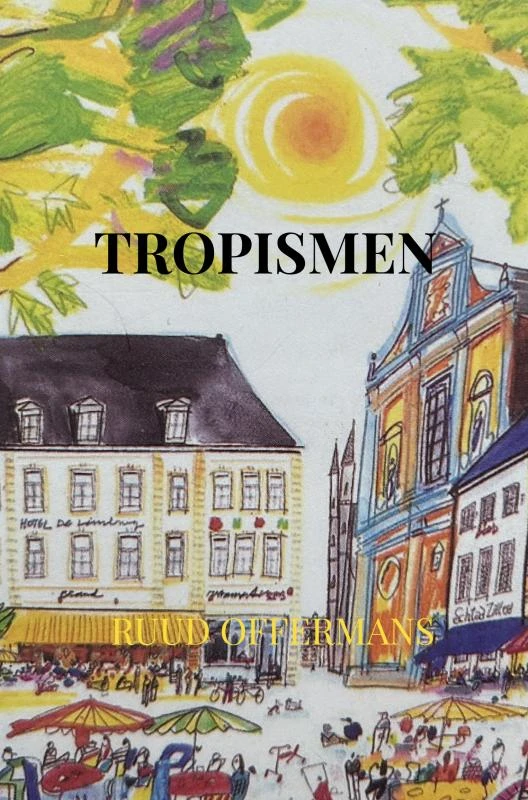 Tropismen – Ruud Offermans – boek cover