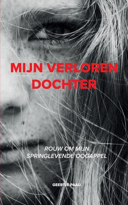 Mijn verloren dochter – Geertje Paaij – boek cover