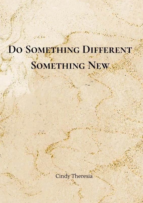 Do Something Different, Something New – Cindy Theresia – boek cover