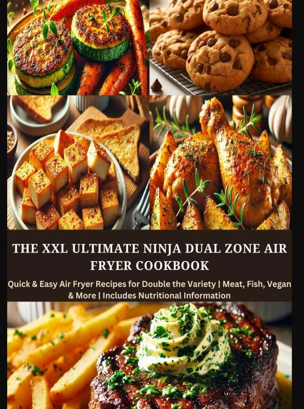 The XXL Ultimate Ninja Dual Zone Air Fryer Cookbook – Eva Leckerfeld – boek cover