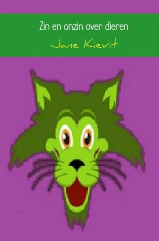 Zin en onzin over dieren – Jane Kievit – boek cover