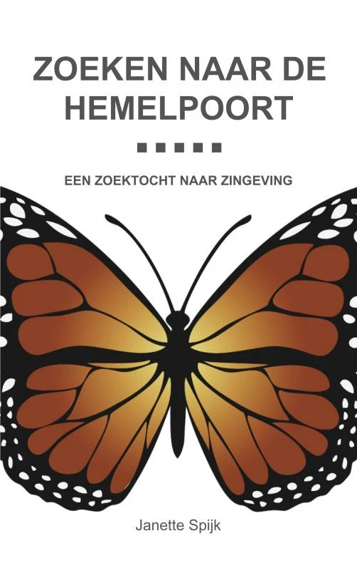 Zoeken naar de hemelpoort – Janette Spijk – boek cover
