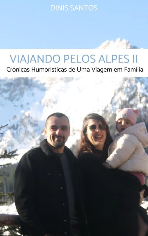 Viajando pelos Alpes II – Dinis Santos – boek cover