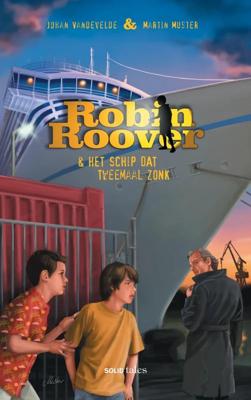 Robin Roover en het schip dat tweemaal zonk – Johan Vandevelde – boek cover