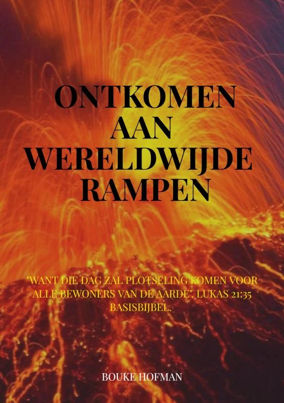 Ontkomen aan wereldwijde rampen. – Bouke Hofman – boek cover