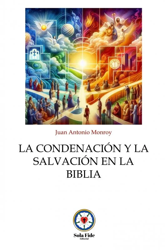 La Condenación y la Salvación en la Biblia – Juan Antonio Monroy – boek cover