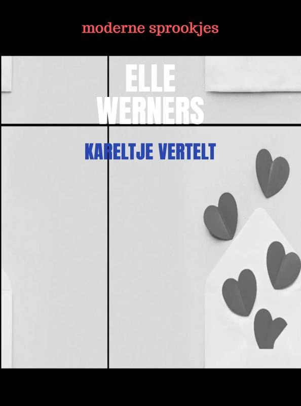 KARELTJE VERTELT – Elle Werners – boek cover