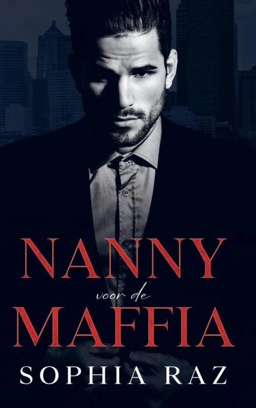 Nanny voor de maffia – Sophia Raz – boek cover