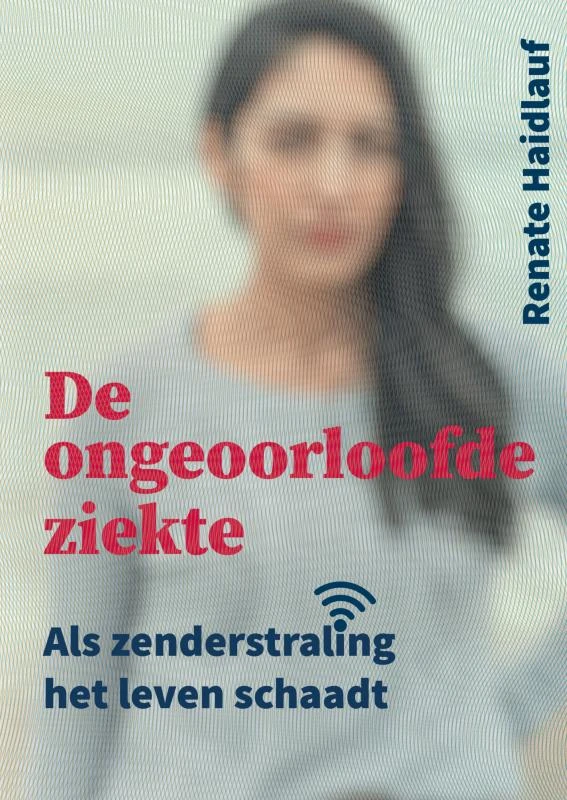 De ongeoorloofde ziekte – Renate Haidlauf – boek cover