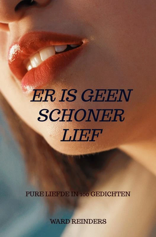 Er is geen schoner lief – Ward Reinders – boek cover