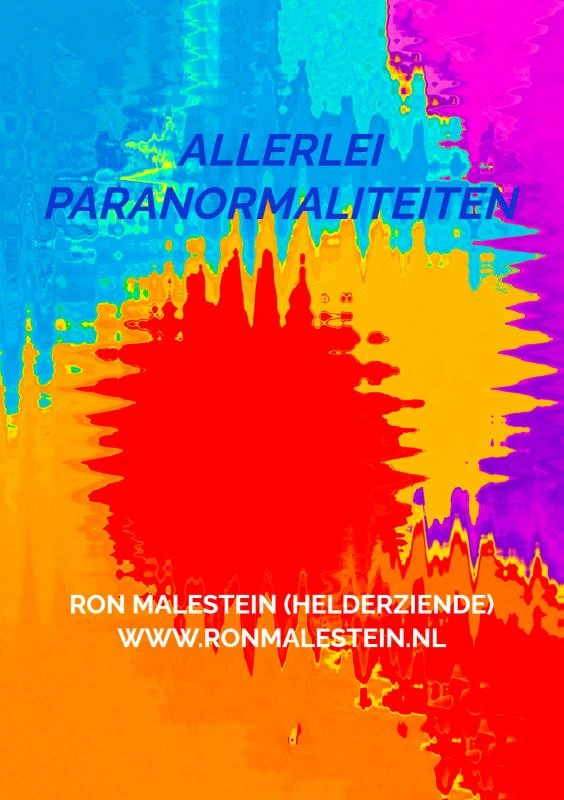 Allerlei paranormaliteiten – Ron Malestein (helderziende) – boek cover