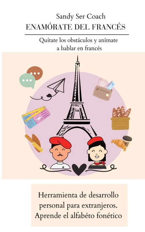 ENAMORATE DEL FRANCES – Sandy Ser Escritora y Conferencista – boek cover