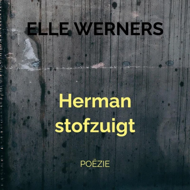 Herman stofzuigt – Elle Werners – boek cover