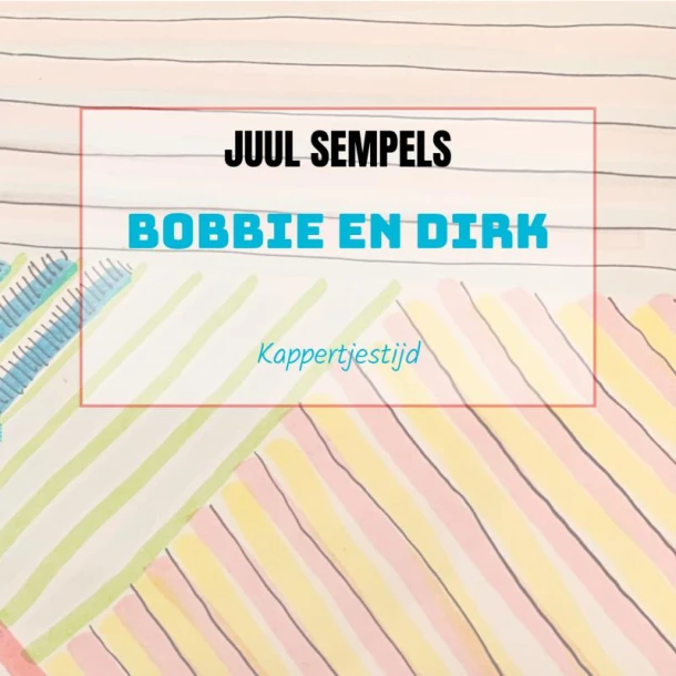 Bobbie en Dirk – Juul Sempels – boek cover