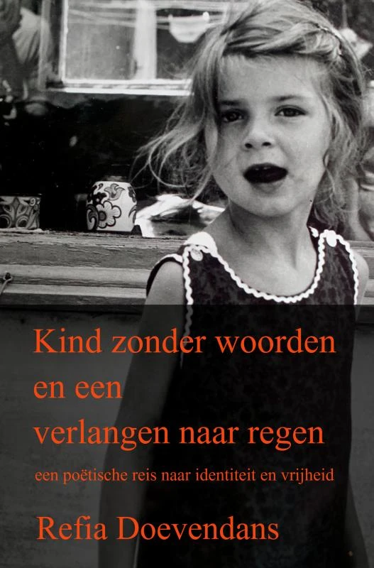 Kind zonder woorden en een verlangen naar regen – Refia Doevendans – boek cover