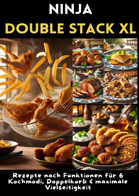 Ninja Double Stack XL Heißluftfritteusen-Kochbuch – Hannah Heißluft – boek cover