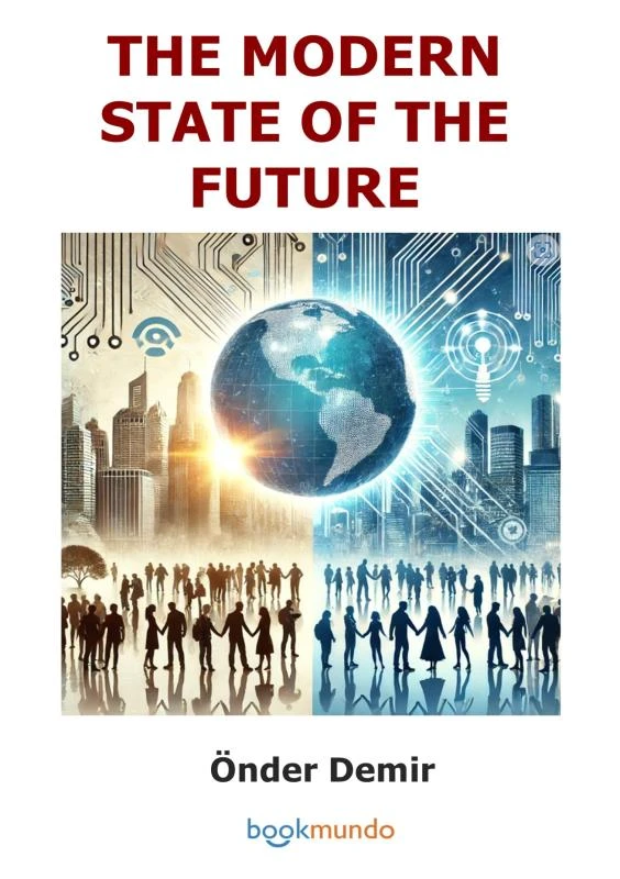 THE MODERN STATE OF THE FUTURE – Önder Demir – boek cover