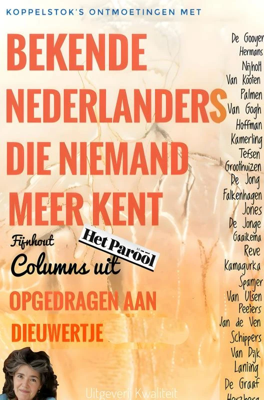 BEKENDE NEDERLANDERS DIE NIEMAND MEER KENT – Angelien Fijnhout – boek cover