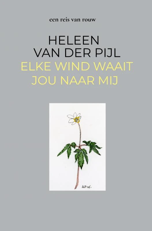 elke wind waait jou naar mij – Heleen Van der Pijl – boek cover