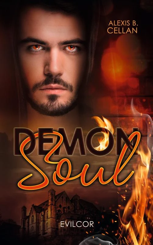 Demon Soul ¿ Evilcor – Alexis B. Cellan – boek cover