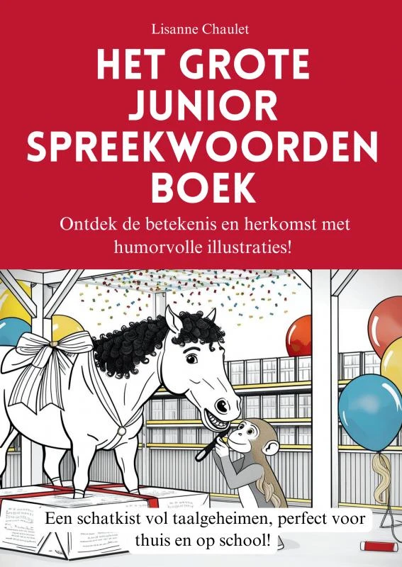 Het grote junior spreekwoordenboek – Lisanne Chaulet – boek cover
