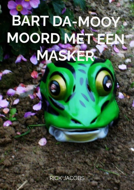 Bart Da-Mooy Moord met een masker – Rick Jacobs – boek cover