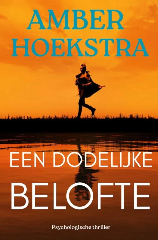 EEN DODELIJKE BELOFTE – Amber Hoekstra – boek cover