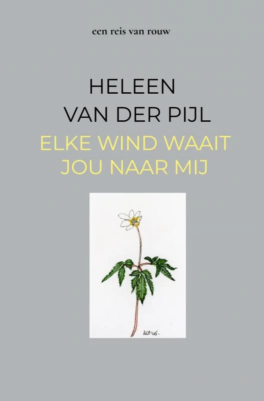 elke wind waait jou naar mij – Heleen Van der Pijl – boek cover