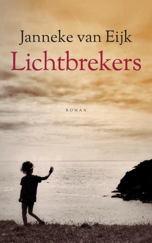 Lichtbrekers – Janneke Van Eijk – boek cover