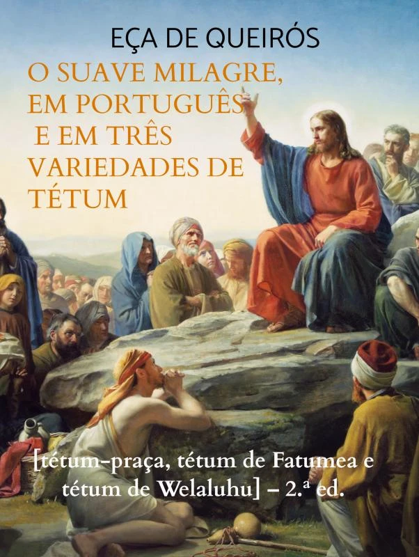 O Suave Milagre, em português e em três variedades de tétum – Eça De Queirós – boek cover