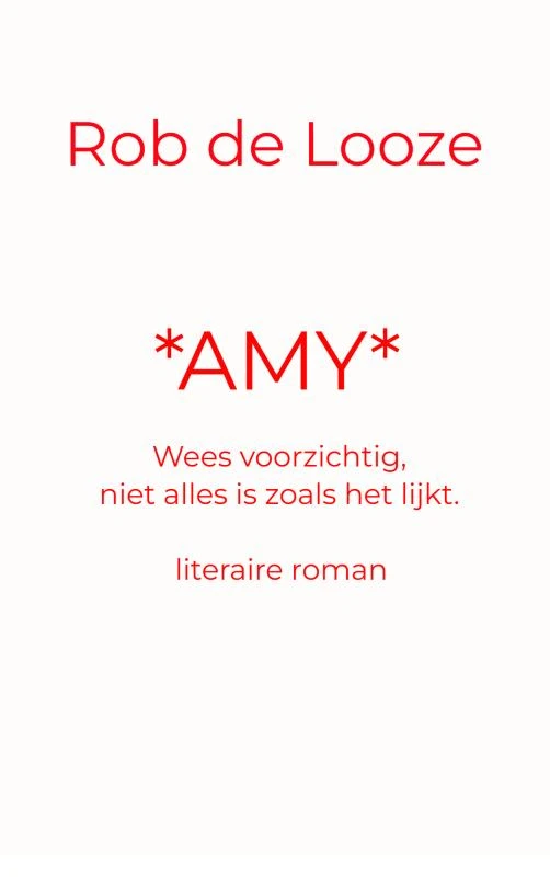 Amy – Rob de Looze – boek cover