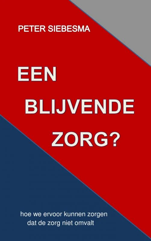 EEN BLIJVENDE ZORG? – boek cover