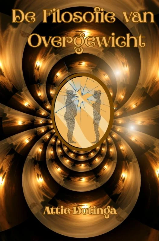 De Filosofie van Overgewicht – Attie Dotinga – boek cover