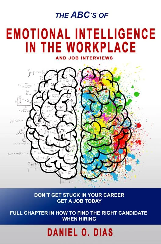 Emotional Intelligence in the Workplace: & Job interviews – Daniel Dias – boek cover