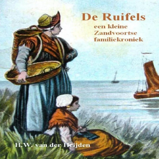De Ruifels, een kleine Zandvoortse familiekroniek – boek cover