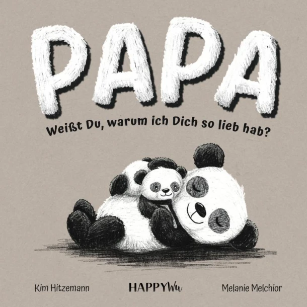 Papa, weißt du, warum ich dich so lieb hab? – Kim Hitzemann – boek cover