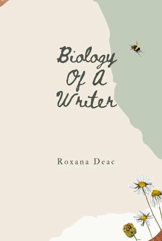 Biology Of A Writer – Roxana Deac – boek cover