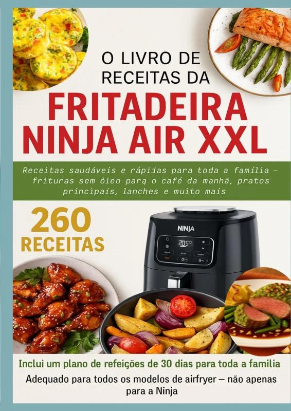 O Livro de Receitas da Fritadeira Ninja Air XXL Receitas saudáveis e rápidas para toda a família – Nina Kross – boek cover