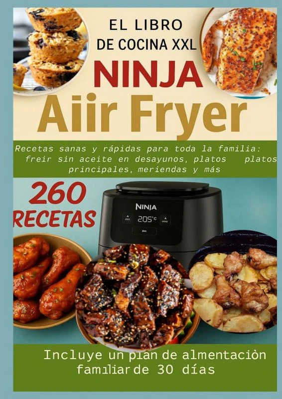 El libro de cocina XXL Ninja Air Fryer Recetas sanas y rápidas para toda la familia – Nina Kross – boek cover