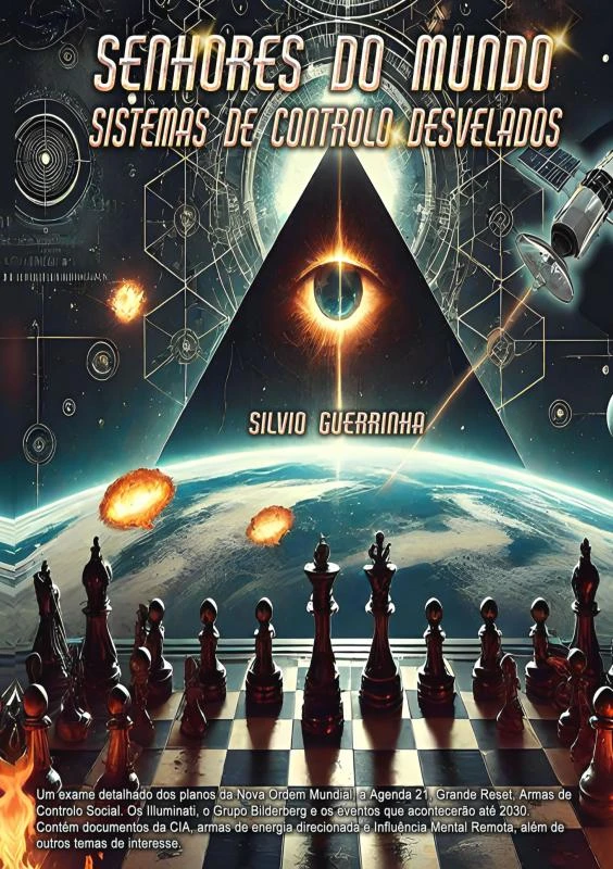 Senhores do Mundo - Sistemas de Controlo Desvelados – Sílvio Guerrinha – boek cover